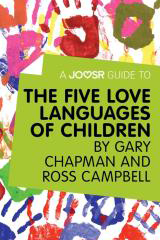 The Five Love Languages Of Children